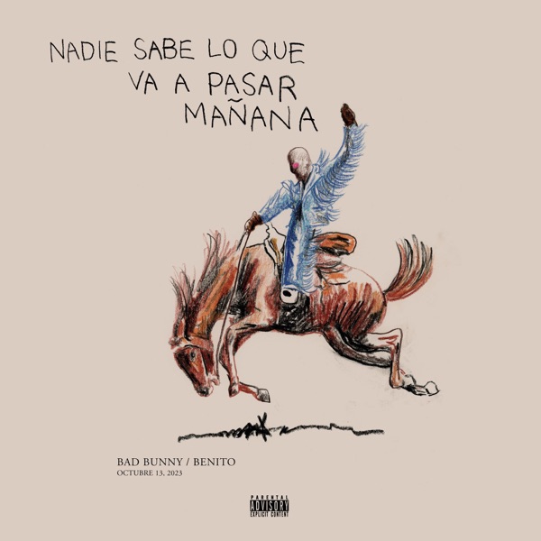 Bad Bunny – nadie sabe lo que va a pasar mañana (Album)