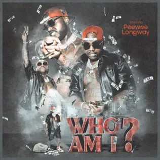 Peewee Longway – Who Am I?