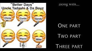Uncle Tadashi & Da Boyz – Better Days (Official Release Lyric Version)
