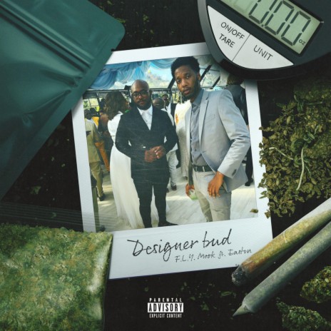 F.L.Y Mook and Easton – Designer Bud